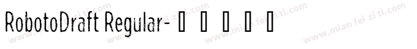 RobotoDraft Regular字体转换